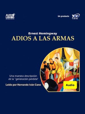 cover image of Adios A Las Armas